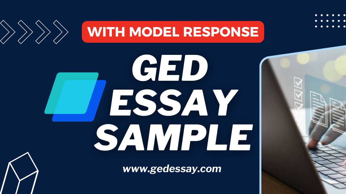 Graphic promoting GED essay samples, featuring the text 'With Model Response' and 'GED Essay Sample' prominently displayed. The background includes abstract shapes and a blurred image of hands typing on a laptop, emphasizing educational resources. The website URL 'www.gedessay.com' is also included.