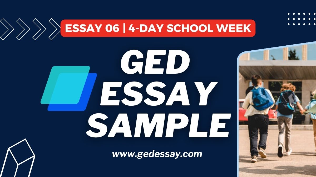 GED Essay Example #6 | Four-Day School Week