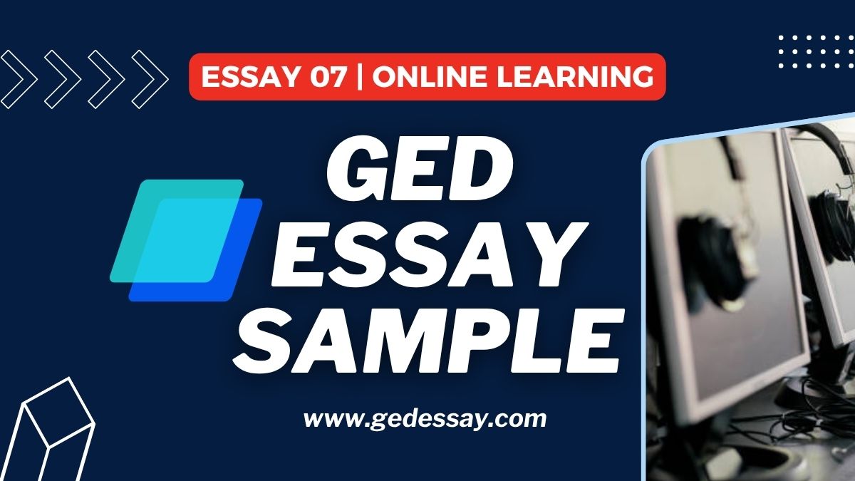 GED Essay Example #7 | Online Learning